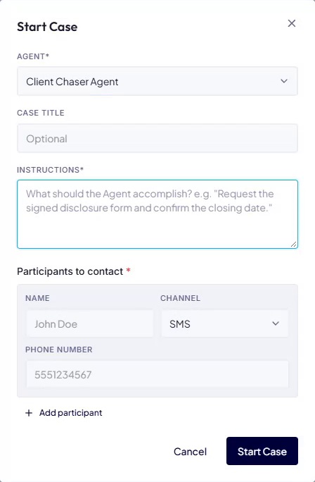 Start a case with the Client Chaser Agent, a request, and participants to contact